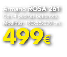 499€,Armario ROSA 261 Con 4 puertas batientes. Medidas: 180x58x230 cm